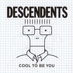 Descendents - Cool to be You LP