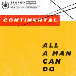 Continental - All a man can do CD