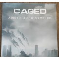 Caged ‎– A Prison Built To Slowly Die LP