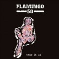 Flamingo 50 - Tear it up LP