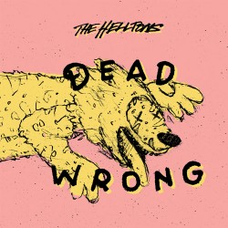 The Helltons - Dead Wrong 10 inch
