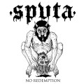 Sputa ‎– No Redemption LP