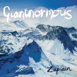 Zapiain - Giantnormous LP